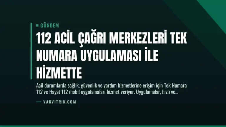 112 Acil Çağrı Merkezleri Tek Numara Uygulaması ile Hizmette