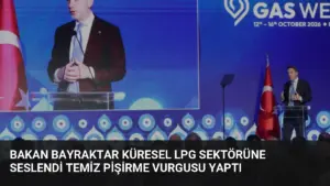 Bakan Bayraktar Küresel LPG Sektörüne Seslendi Temiz Pişirme Vurgusu Yaptı