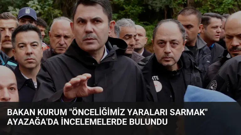Bakan Kurum “Önceliğimiz Yaraları Sarmak” Ayazağa’da İncelemelerde Bulundu