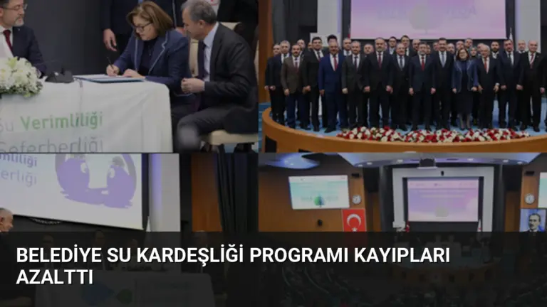 Belediye Su Kardeşliği Programı Kayıpları Azalttı