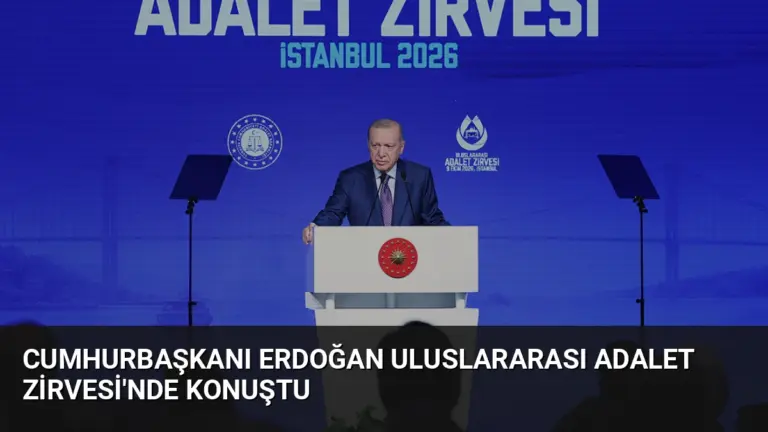 Cumhurbaşkanı Erdoğan Uluslararası Adalet Zirvesi’nde Konuştu