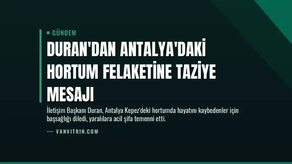 Duran'dan Antalya'daki hortum felaketine taziye mesajı