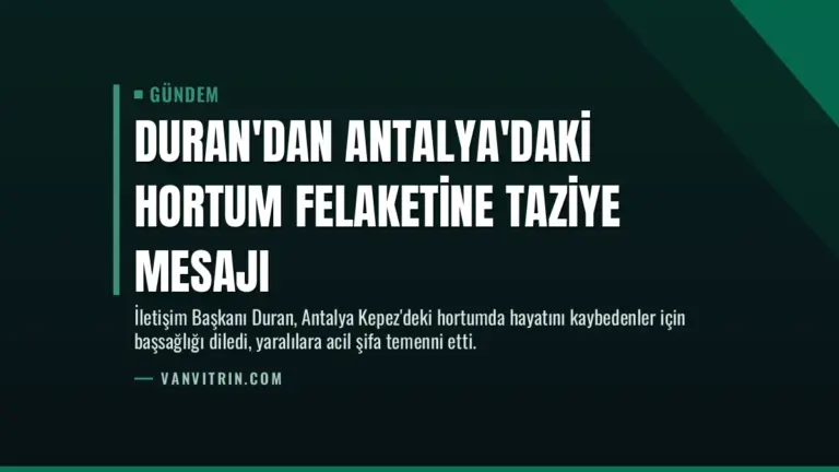 Duran'dan Antalya'daki hortum felaketine taziye mesajı