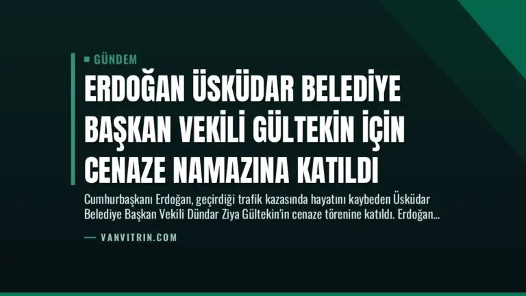 Erdoğan Üsküdar Belediye Başkan Vekili Gültekin İçin Cenaze Namazına Katıldı