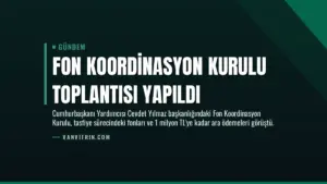 Fon Koordinasyon Kurulu Toplantısı Yapıldı