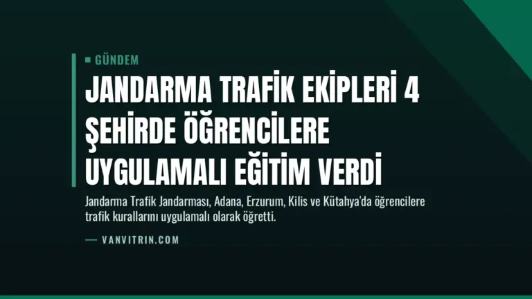 Jandarma Trafik Ekipleri 4 Şehirde Öğrencilere Uygulamalı Eğitim Verdi