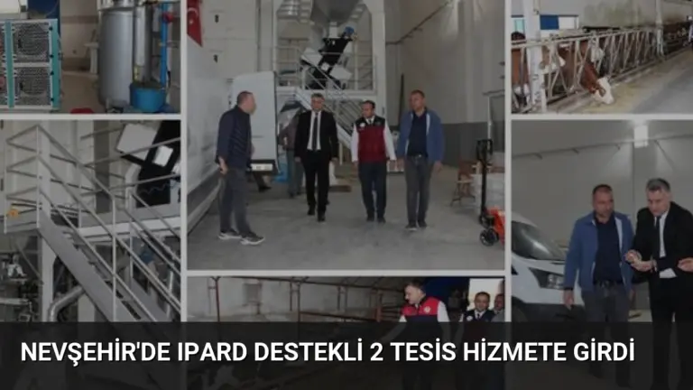 Nevşehir’de IPARD Destekli 2 Tesis Hizmete Girdi