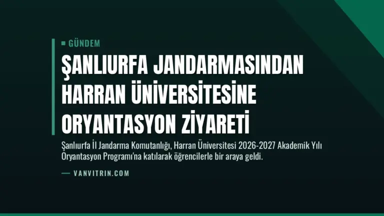 Şanlıurfa Jandarmasından Harran Üniversitesine Oryantasyon Ziyareti