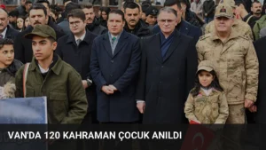 Van’da 120 Kahraman Çocuk Anıldı